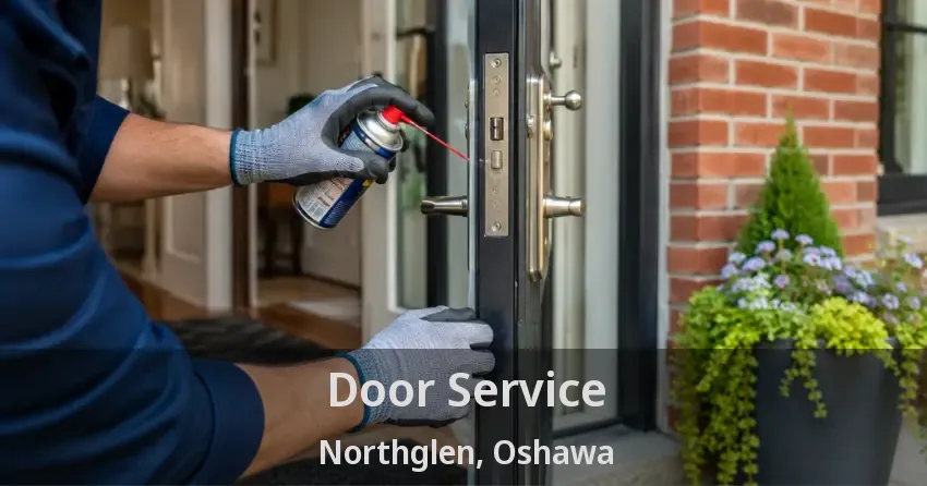 Door Service Northglen, Oshawa - ON